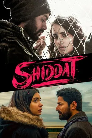 Shiddat 2021 Hindi Audio