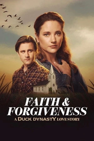 Faith & Forgiveness: A Duck Dynasty Love Story (2026) Hindi (MULTI AUDIO) – –